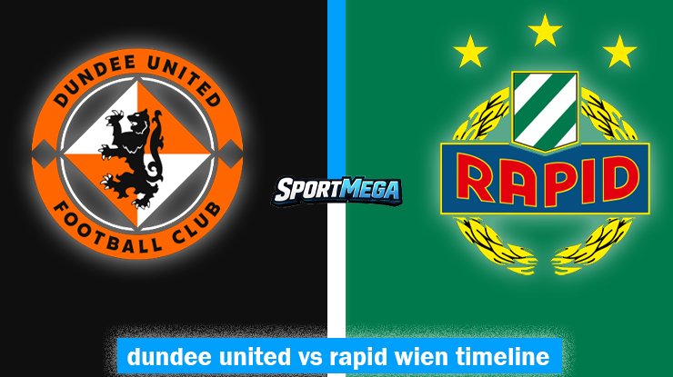 dundee united vs rapid wien timeline