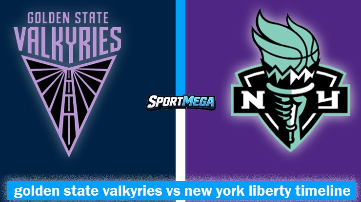 golden state valkyries vs new york liberty timeline