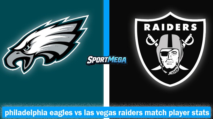 philadelphia eagles vs las vegas raiders match player stats