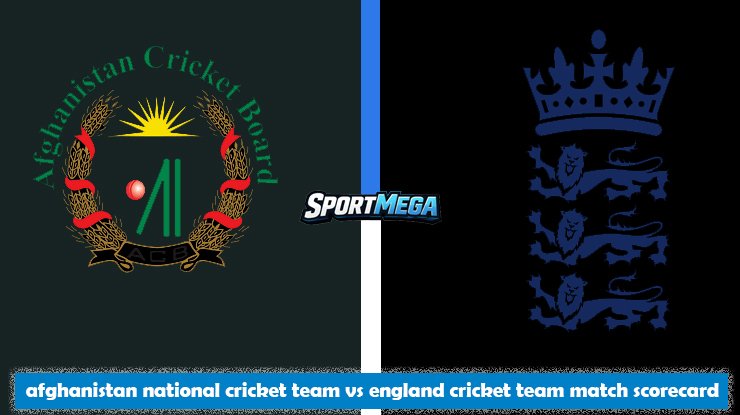 afghanistan national cricket team vs england cricket team match scorecard